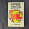 Advanced Calculus of Several Variables by C.H. Edwards Jr. Dover 1994 Good