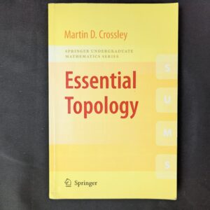 Essential Topology by Martin D. Crossley, Springer, 2010, Paperback Book