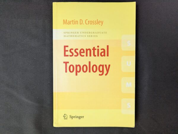 Essential Topology by Martin D. Crossley, Springer, 2010, Paperback Book