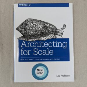 Architecting for Scale by Lee Atchison Paperback None