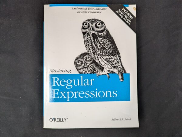 10-1083.jpg Mastering Regular Expressions by Jeffrey E.F. Friedl 3rd Edition O'Reilly Good