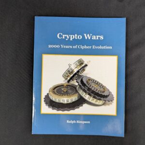 Crypto Wars: 2000 Years of Cipher Evolution by Simon Singh Hardcover Book