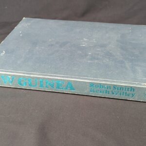 New Guinea Robin Smith, Keith Willey Signed, Illustrated Hardcover 1969