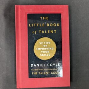 10-1510.jpg The Little Book of Talent by Daniel Coyle Hardcover 2012