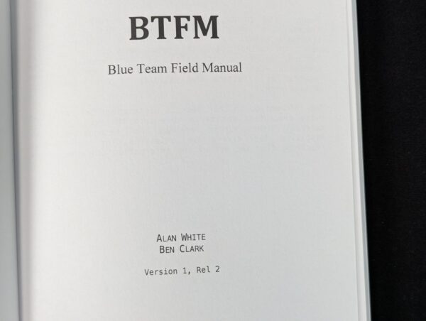 Blue Team Field Manual (BTFM) & Red Team Field Manual (RTFM) Cybersecurity Books