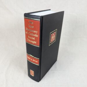 The New Dictionary of Catholic Social Thought Dictionary Judith A. Dwyer Engl...