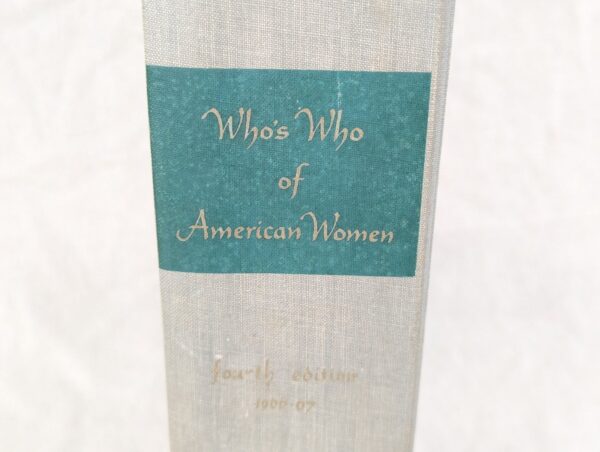 Who's Who of American Women Fourth Edition 1966-1967 The A.N. Marquis Company...