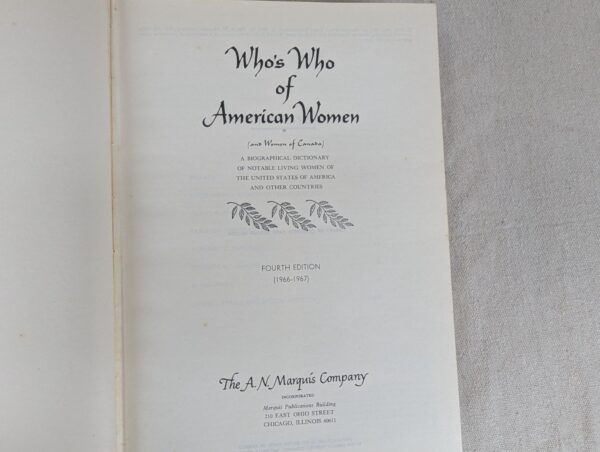Who's Who of American Women Fourth Edition 1966-1967 The A.N. Marquis Company...