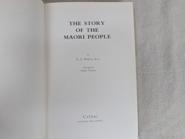 The Story of the Maori People G. L. Pearce
