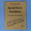 1978 Instructor's Special Forces Demolitions Training Handbook Desert Publica...