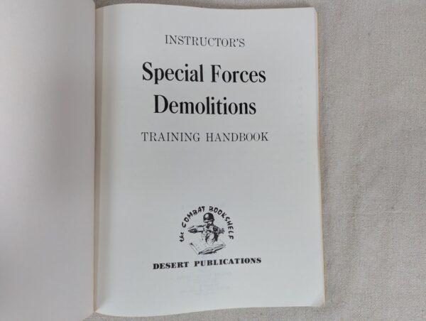 1978 Instructor's Special Forces Demolitions Training Handbook Desert Publica...