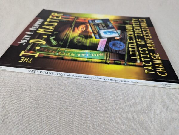 The I.D. Master: Little Known Tactics of Identity-Change Professionals John Q...