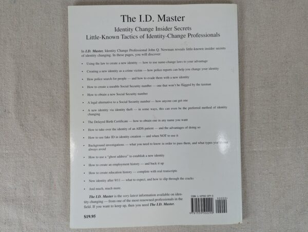 The I.D. Master: Little Known Tactics of Identity-Change Professionals John Q...
