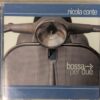Nicola Conte Bossa Per Due Eighteenth Street Lounge Music Music CD
