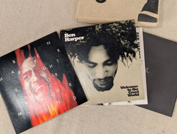 Ben Harper Welcome to the Cruel World, Fight for Your Mind, The Will to Live...
