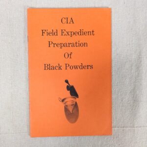 CIA Field Expedient Preparation of Black Powders 1977 Desert Publications Boo...