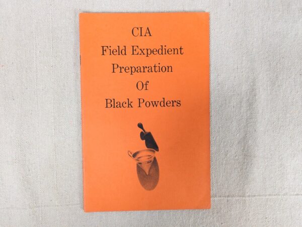 10-706.jpg CIA Field Expedient Preparation of Black Powders 1977 Desert Publications Boo...